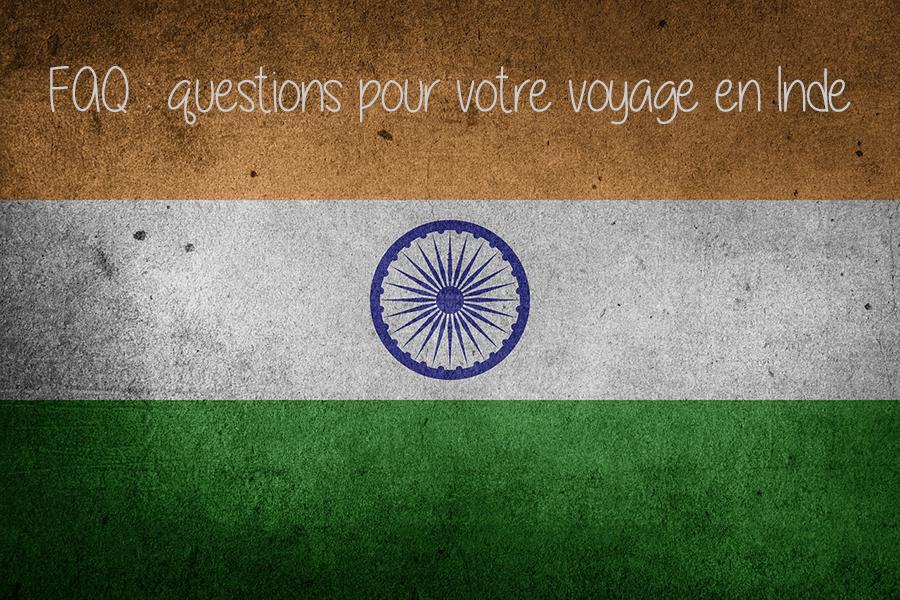 FAQ : questions sur l'Inde
